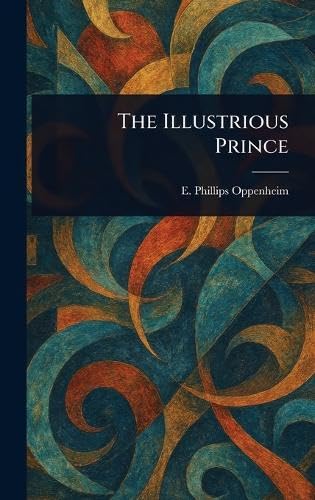 The Illustrious Prince The Illustrious Prince von Anson Street Press