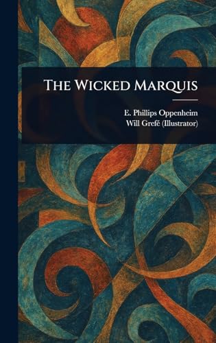 The Wicked Marquis The Wicked Marquis von Anson Street Press