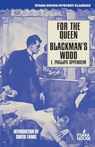 For the Queen / Blackman's Wood von Stark House Press
