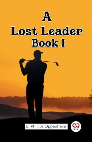 A Lost Leader Book I von Double 9 Books