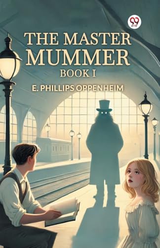 The Master Mummer Book I von Double 9 Books