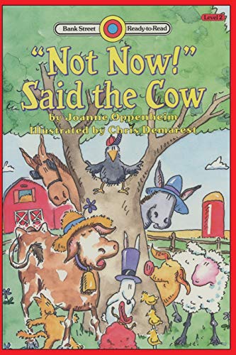 "Not Now!" Said the Cow: Level 2 (Bank Street Ready-To-Read) von Ipicturebooks