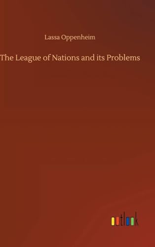 The League of Nations and Its Problems