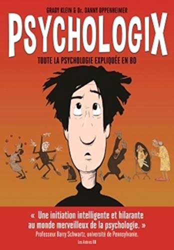 Psychologix: Toute la psychologie expliquée en BD von ARENES