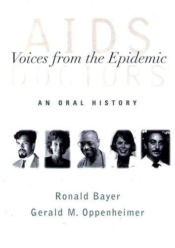 AIDS Doctors: Voices from the Epidemic: Voices from the Epidemic, an Oral History von OUP USA