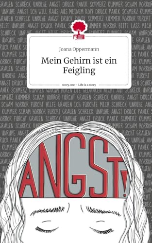 Mein Gehirn ist ein Feigling. Life is a Story - story.one
