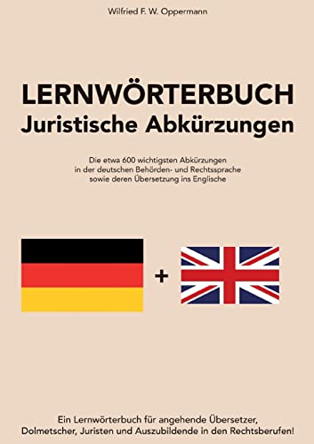 Lernwörterbuch: Juristische Abkürzungen von Books on Demand