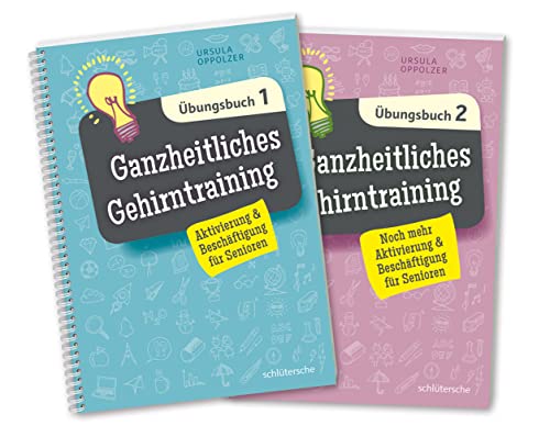 Ganzheitliches Gehirntraining Übungsbücher 1+2 im Set: Aktivierung & Beschäftigung für Senioren von Schltersche Verlag