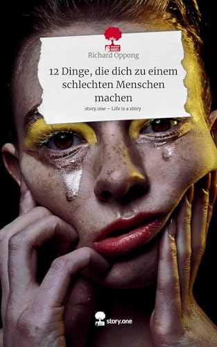 12 Dinge, die dich zu einem schlechten Menschen machen. Life is a Story - story.one