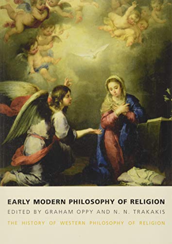 Early Modern Philosophy of Religion: The History of Western Philosophy of Religion, Volume 3 (History of Western Philosophy of Religion, 3, Band 3) von Routledge
