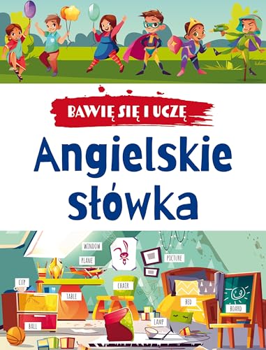 Bawię się i uczę. Angielskie słówka Bawię się i uczę. Angielskie słówka von Ibis