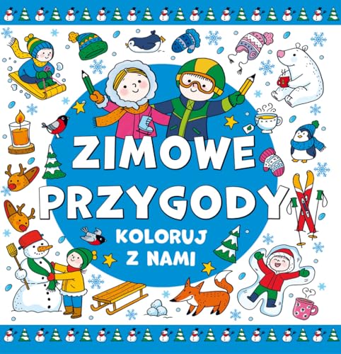 Koloruj z nami Zimowe przygody von Ibis