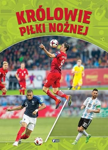 Królowie piłki nożnej Królowie piłki nożnej von Fenix