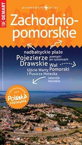 Zachodniopomorskie przewodnik Polska Niezwykła von Demart