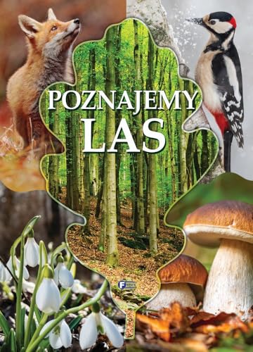 Poznajemy las Poznajemy las von Fenix