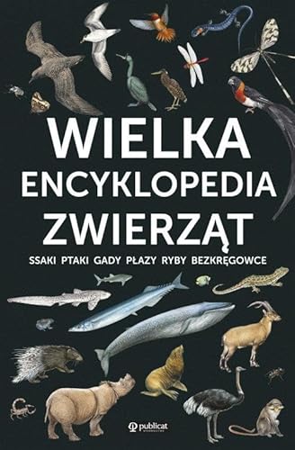 Wielka encyklopedia zwierząt Wielka encyklopedia zwierząt