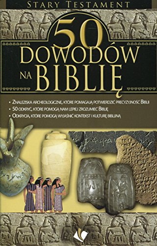 50 dowodów na Biblię Stary Testament