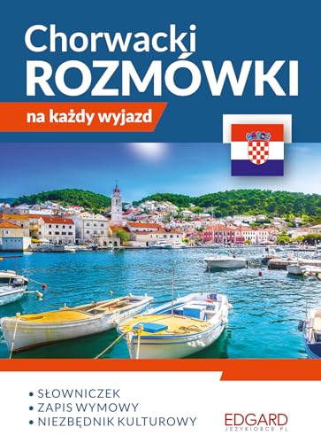 Chorwacki Rozmówki na każdy wyjazd Chorwacki Rozmówki na każdy wyjazd von Edgard