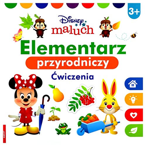 Disney Maluch. Elementarz Przyrodniczy. Ćwiczenia Disney Maluch. Elementarz Przyrodniczy. Ćwiczenia
