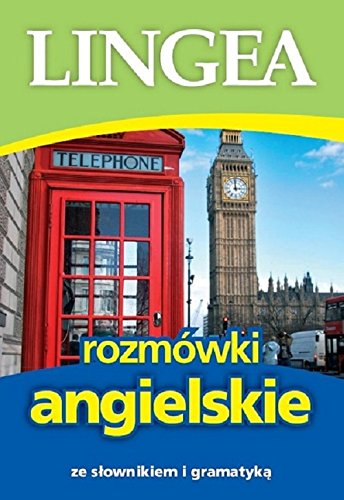 Lingea rozmowki angielskie: ze słownikiem i gramatyką Lingea rozmowki angielskie: ze słownikiem i gramatyką