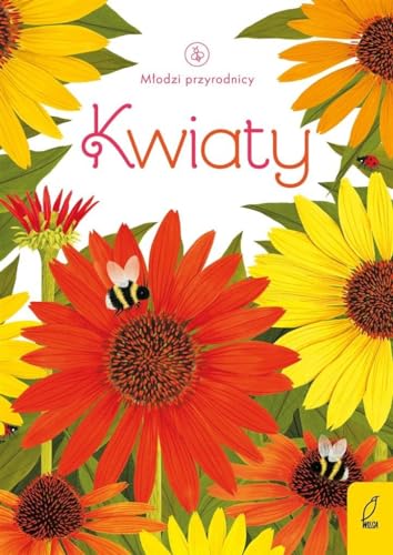 Młodzi przyrodnicy Kwiaty Młodzi przyrodnicy Kwiaty
