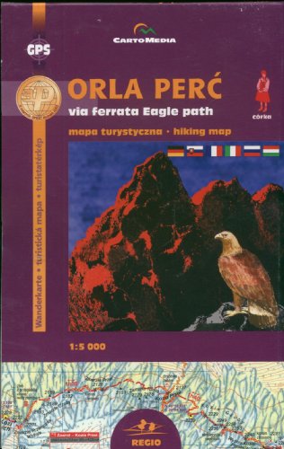 Orla Perc via ferrata Mapa turystyczna 1:5 000 Orla Perc via ferrata Mapa turystyczna 1:5 000
