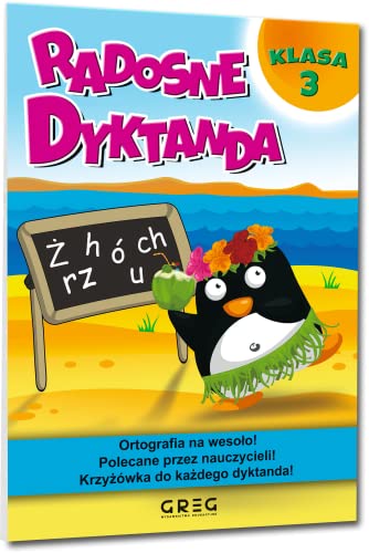 Radosne dyktanda klasa 3 Radosne dyktanda klasa 3