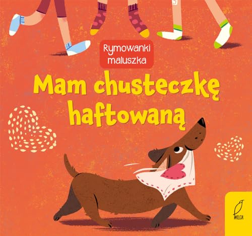 Rymowanki maluszka Mam chusteczkę haftowaną