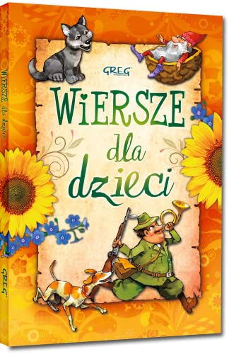Wiersze dla dzieci Wiersze dla dzieci