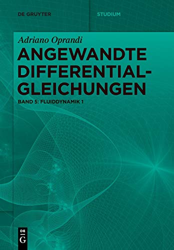 Fluiddynamik 1 (De Gruyter Studium)