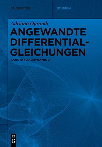 Fluiddynamik 2 (De Gruyter Studium)