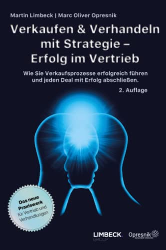 Verkaufen & Verhandeln mit Strategie – Erfolg im Vertrieb: Wie Sie Verkaufsprozesse erfolgreich führen und jeden Deal mit Erfolg abschließen (Opresnik Management Guides, Band 46) von Independently published