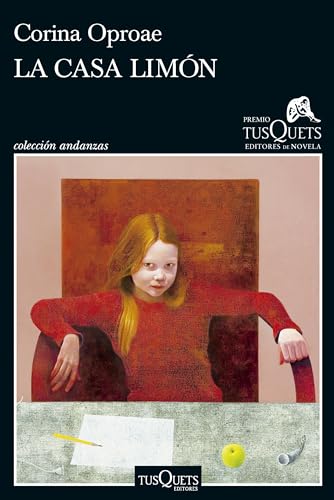 La casa limón: XX Premio Tusquets Editores de Novela 2024 (Andanzas)