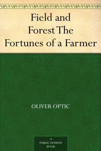 Field and Forest Field and Forest von Anson Street Press