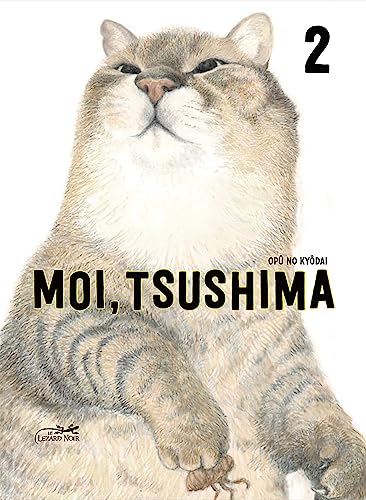 MOI, TSUSHIMA VOL.2: Tome 2 von LEZARD NOIR