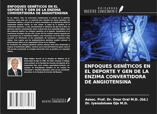 ENFOQUES GENÉTICOS EN EL DEPORTE Y GEN DE LA ENZIMA CONVERTIDORA DE ANGIOTENSINA von VDM Verlag
