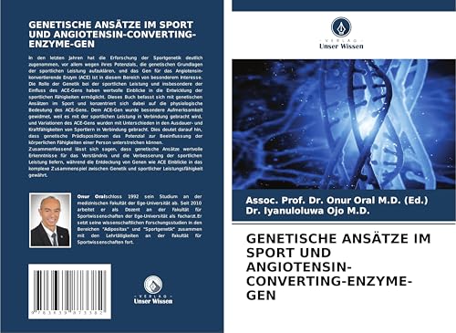 GENETISCHE ANSÄTZE IM SPORT UND ANGIOTENSIN-CONVERTING-ENZYME-GEN: DE von VDM Verlag