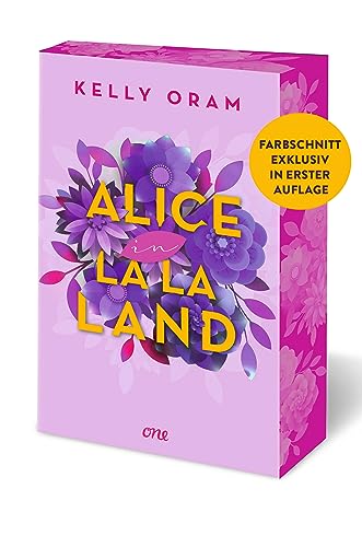 Alice in La La Land: Neues aus dem Cinder & Ella-Universum: Eine Fake Dating-Romance mitten in Hollywood von ONE