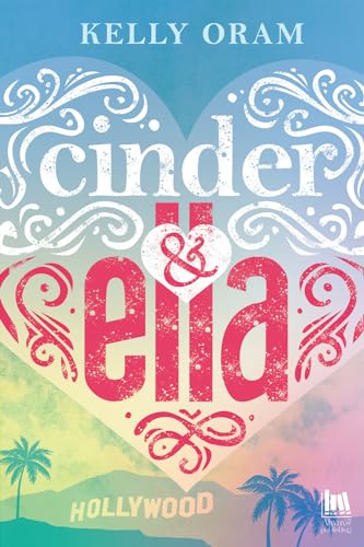 Cinder & Ella. Ediz. italiana von Always Publishing