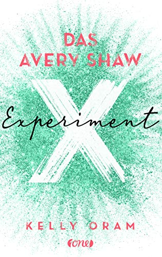 Das Avery Shaw Experiment (Science Squad-Dilogie, Band 1)