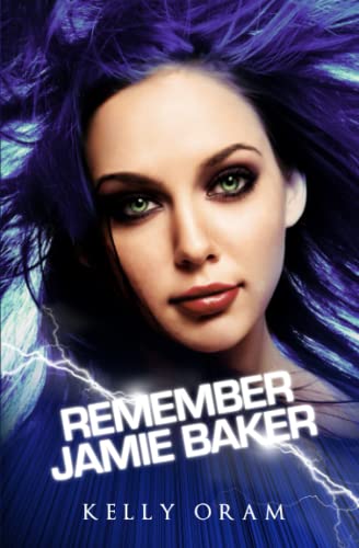 Remember Jamie Baker (Jamie Baker trilogy Book 3)