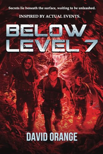 Below Level 7 Below Level 7 von World Castle Publishing, LLC