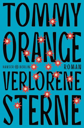 Verlorene Sterne: Roman Nominiert für den Booker Prize