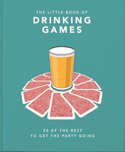 The Little Book of Drinking Games: 50 of the best to get the party going (Little Books of Food & Drink) von WELBECK