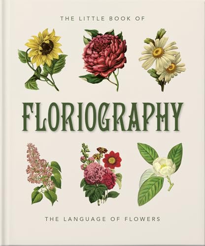 The Little Book of Floriography: The Secret Language of Flowers von OH