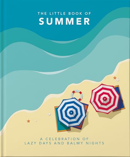 The Little Book of Summer: A celebration of lazy days and balmy nights (The Little Book Of…) von Orange Hippo!