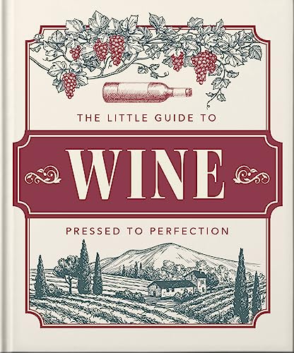 The Little Book of Wine: In vino veritas (Little Books of Food & Drink) von OH