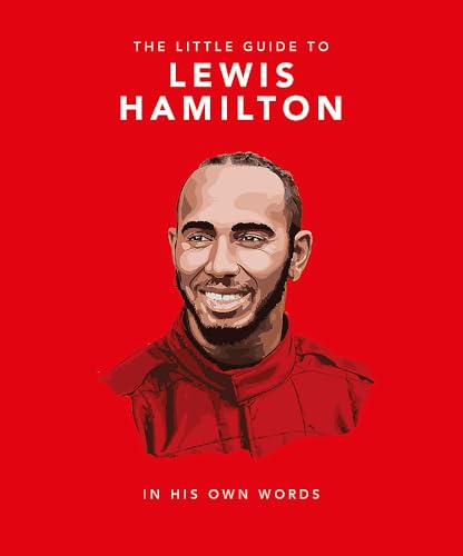The Little Guide to Lewis Hamilton The Little Guide to Lewis Hamilton von OH