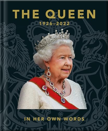 The Queen 1926-2022: In Her Own Words (Little Books of People)
