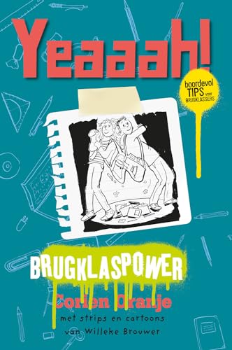 Yeaaah! Brugklaspower: Boordevol tips voor brugklassers Yeaaah! Brugklaspower: Boordevol tips voor brugklassers von Ark Media